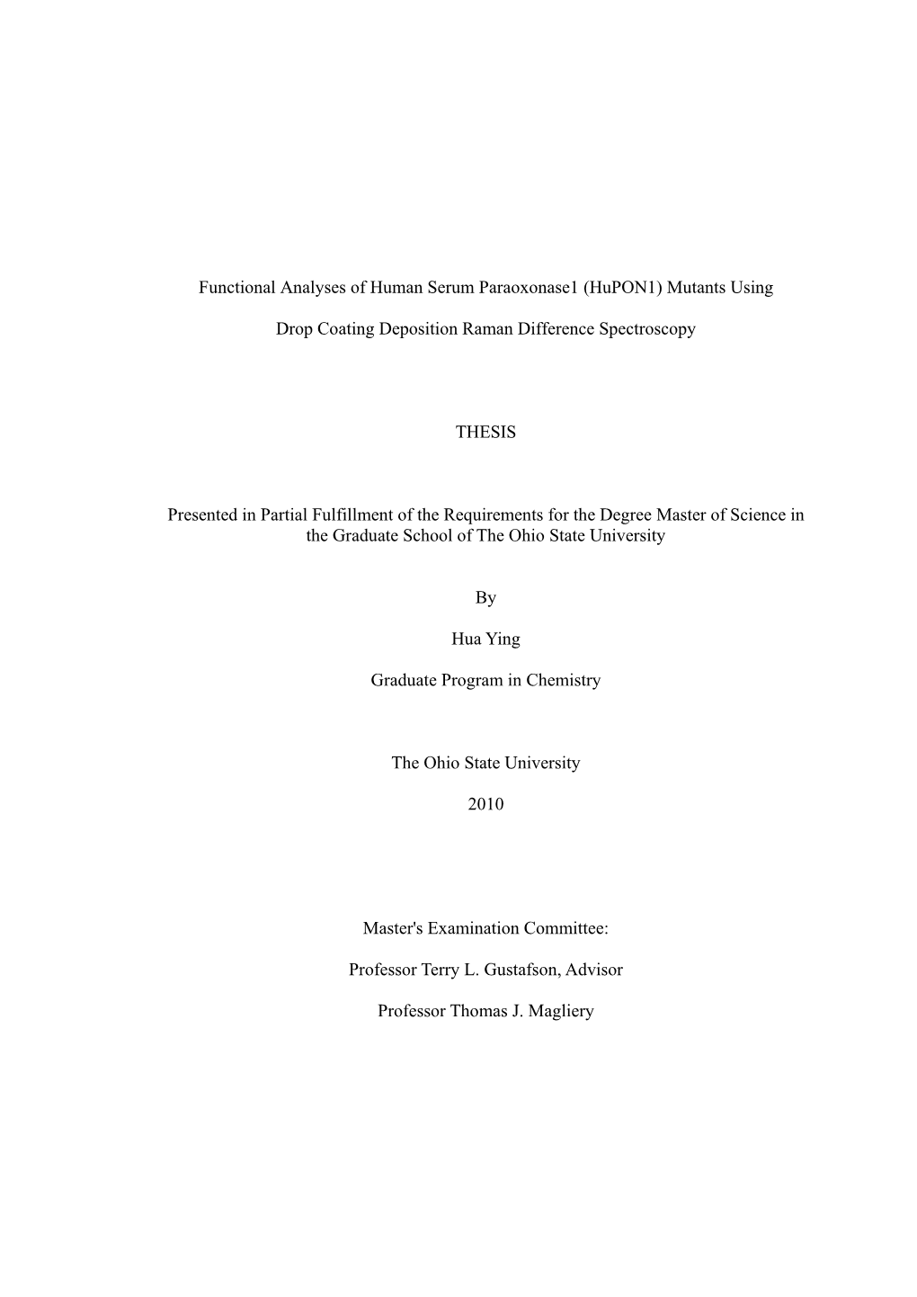 Functional Analyses of Human Serum Paraoxonase1 (Hupon1) Mutants Using