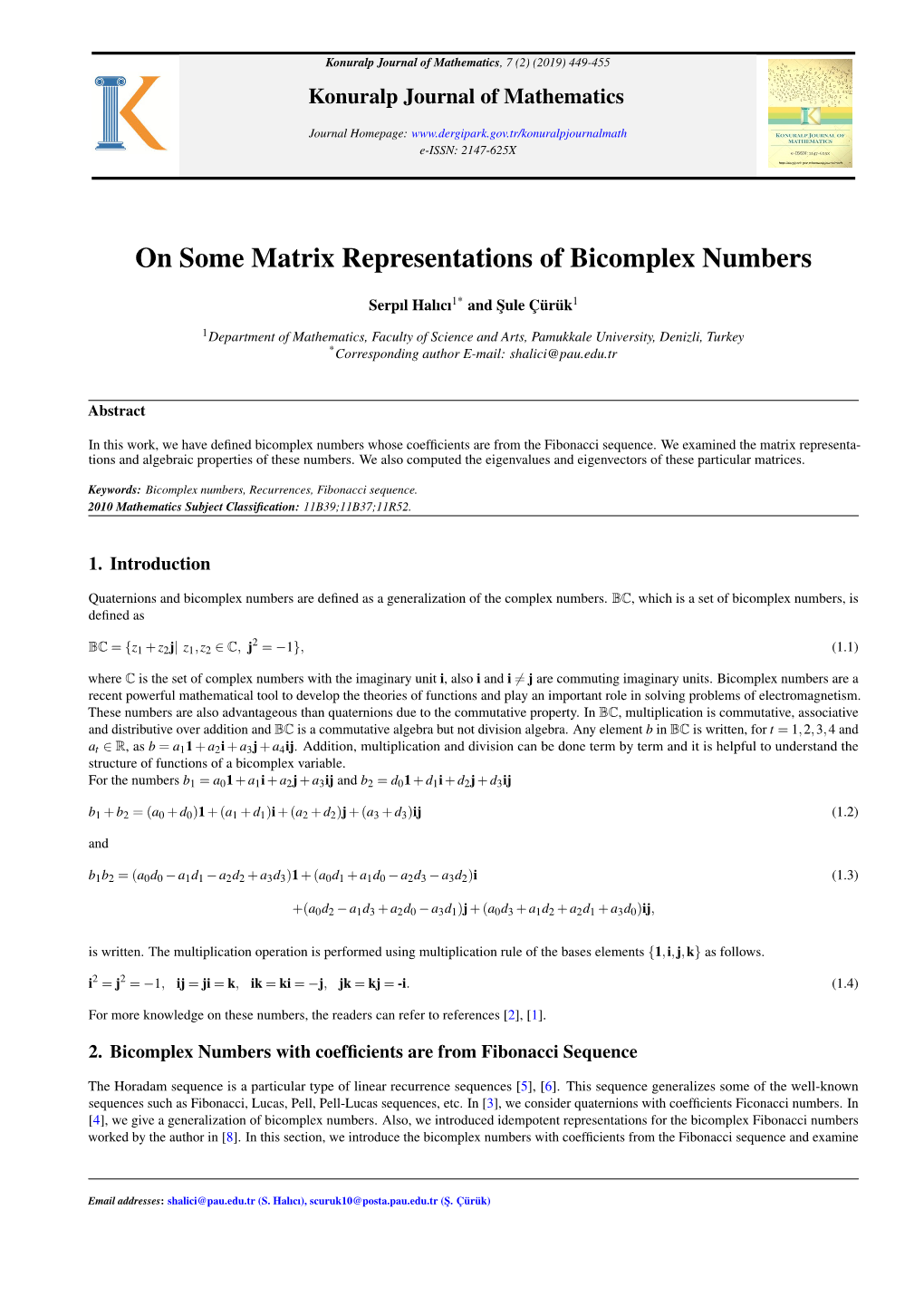 On Some Matrix Representations of Bicomplex Numbers