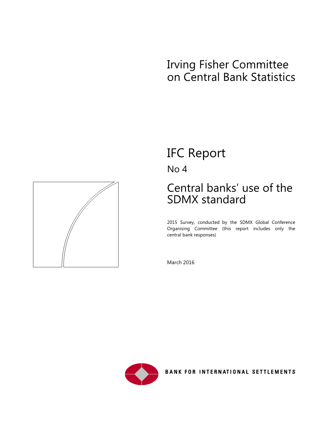 Central Banks' Use of the SDMX Standard