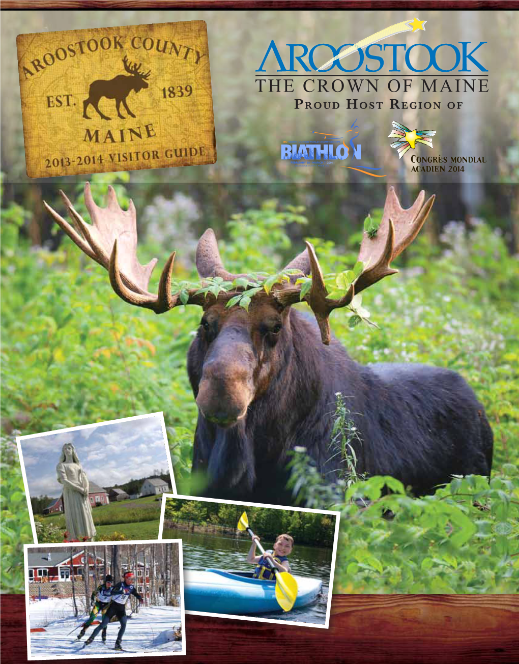 Aroostook County Visitor Guide © Visitaroostook.Com 1 the Trail Less Traveled