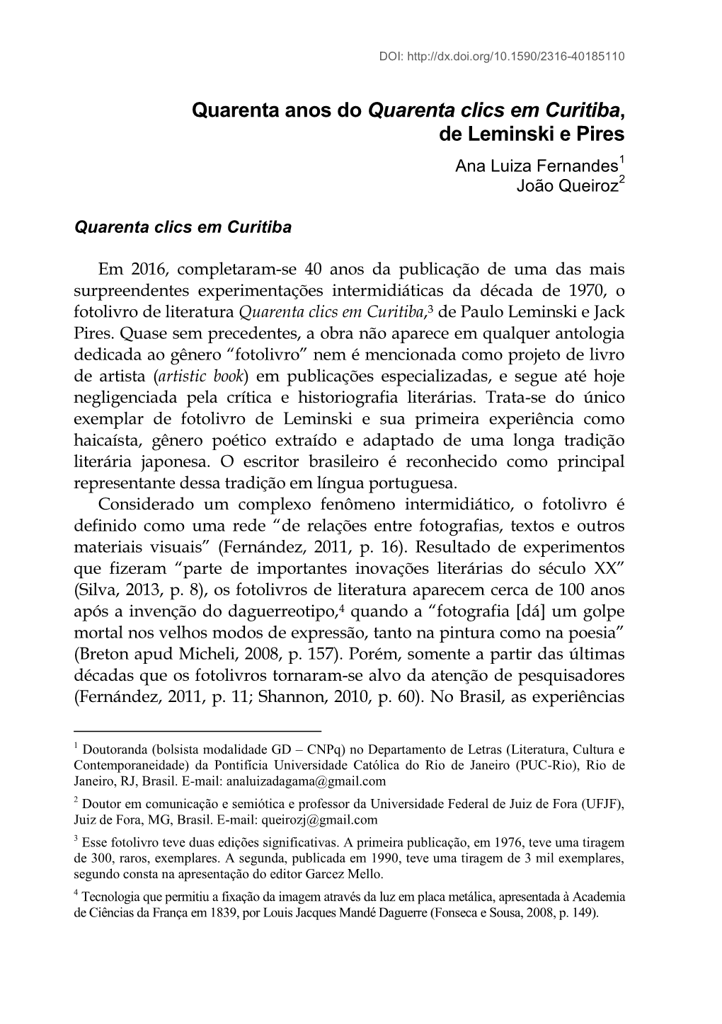 Quarenta Anos Do Quarenta Clics Em Curitiba, De Leminski E Pires Ana Luiza Fernandes1 João Queiroz2