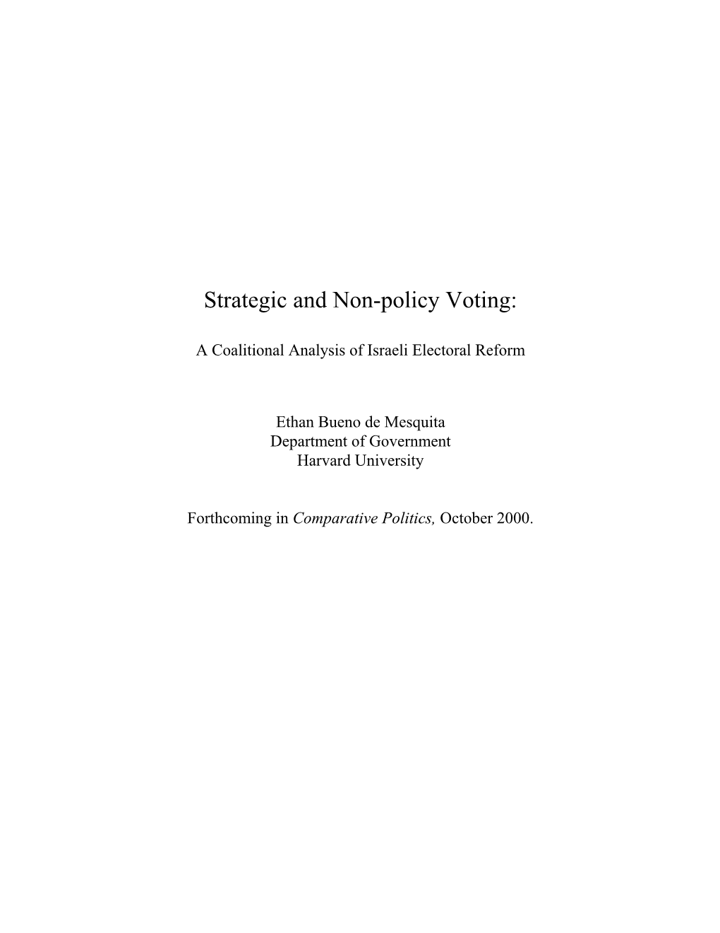 Strategic and Non-Policy Voting: a Coalitional Analysis of Israeli