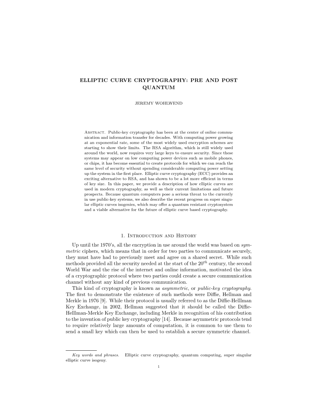 Elliptic Curve Cryptography: Pre and Post Quantum