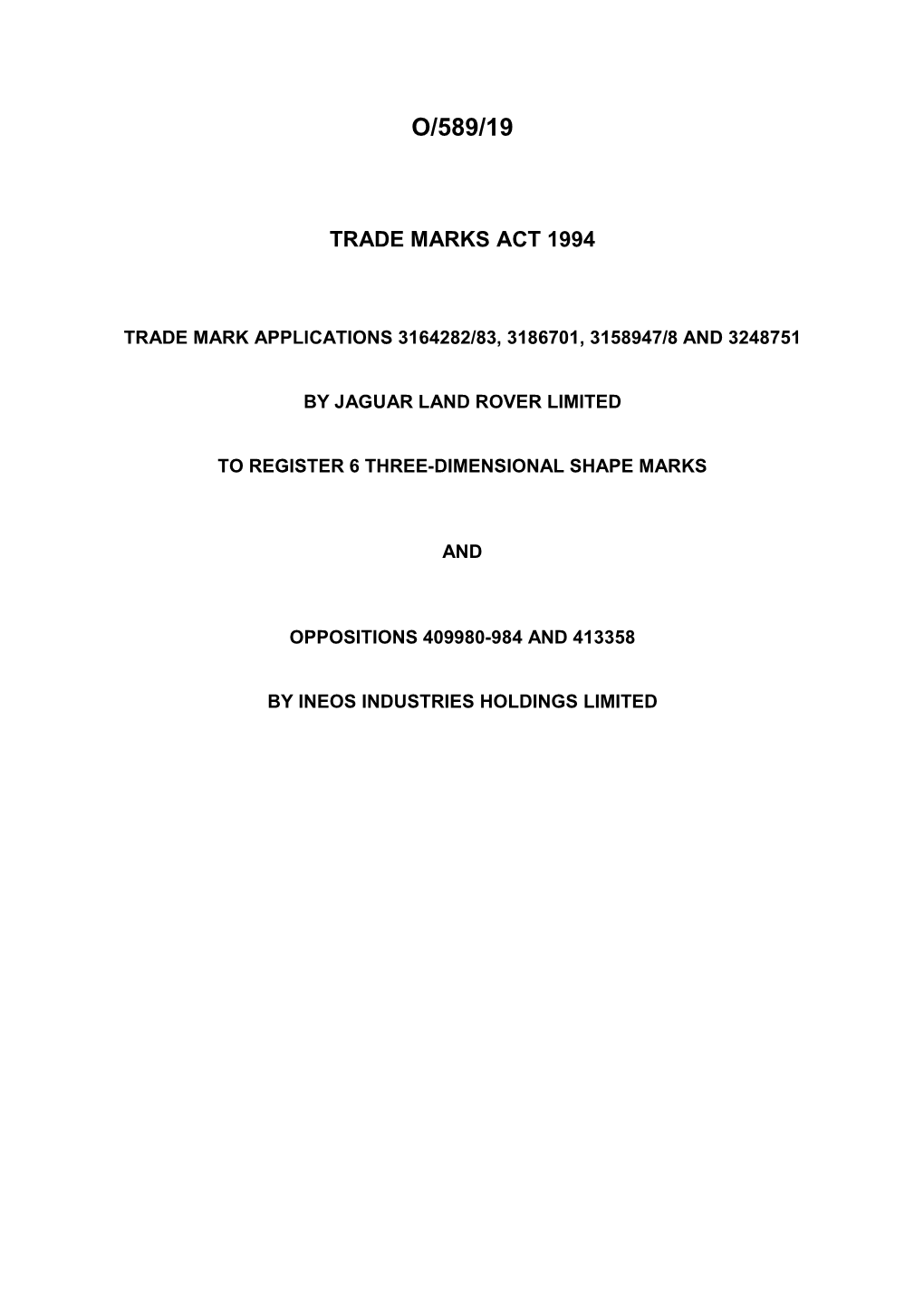 Trade Marks Inter Partes Decision O/589/19