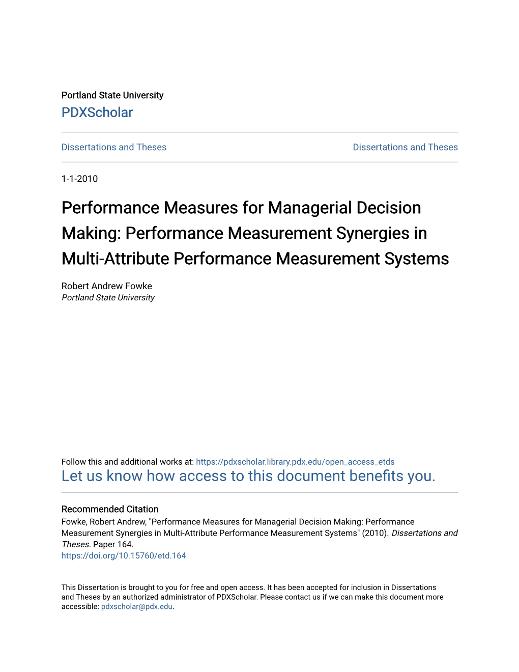 Performance Measures for Managerial Decision Making: Performance Measurement Synergies in Multi-Attribute Performance Measurement Systems