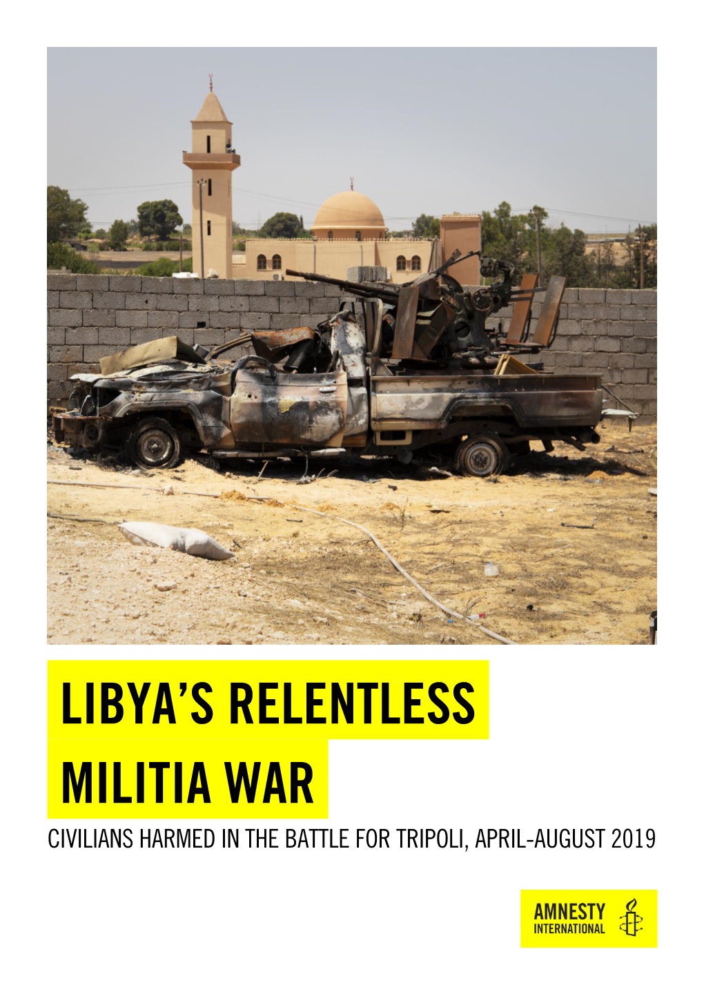 Libya's Relentless Militia