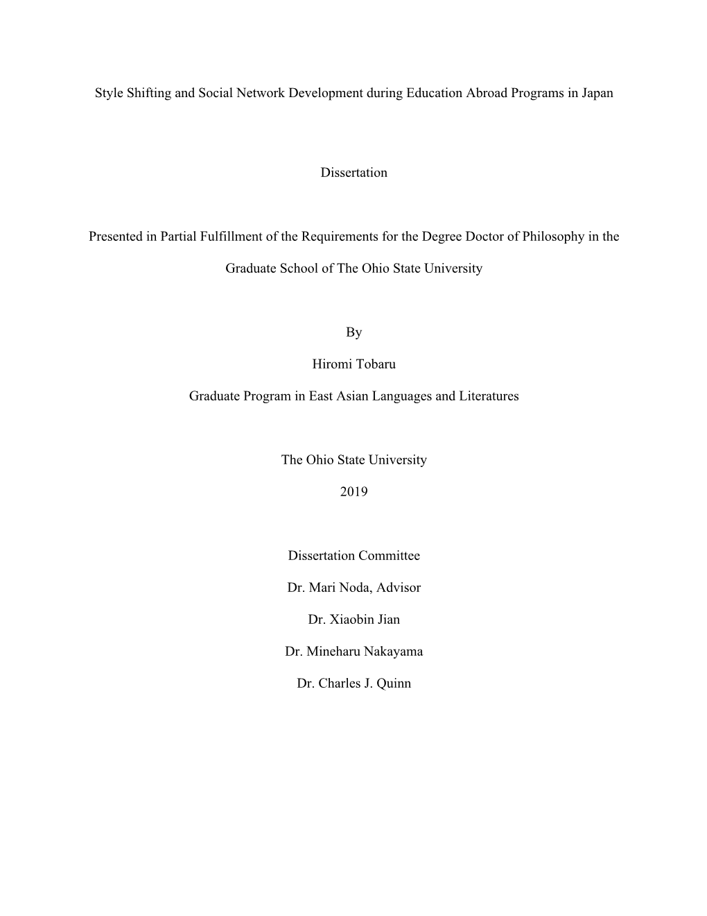 Style Shifting and Social Network Development During Education Abroad Programs in Japan Dissertation Presented in Partial Fulfil