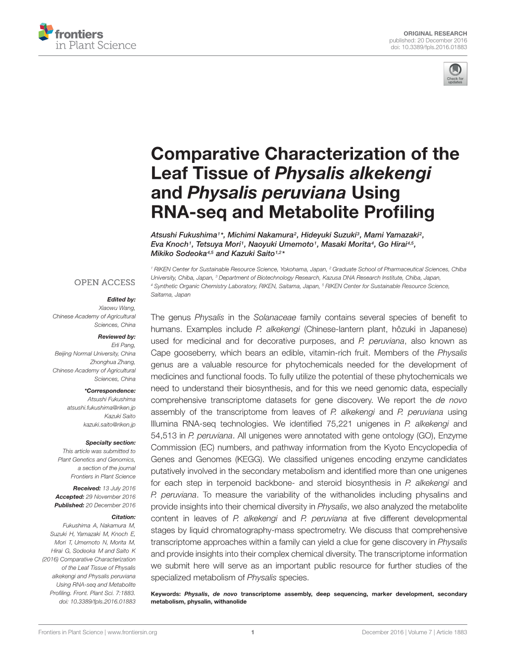 Comparative Characterization of the Leaf Tissue of Physalis Alkekengi and Physalis Peruviana Using RNA-Seq and Metabolite Proﬁling