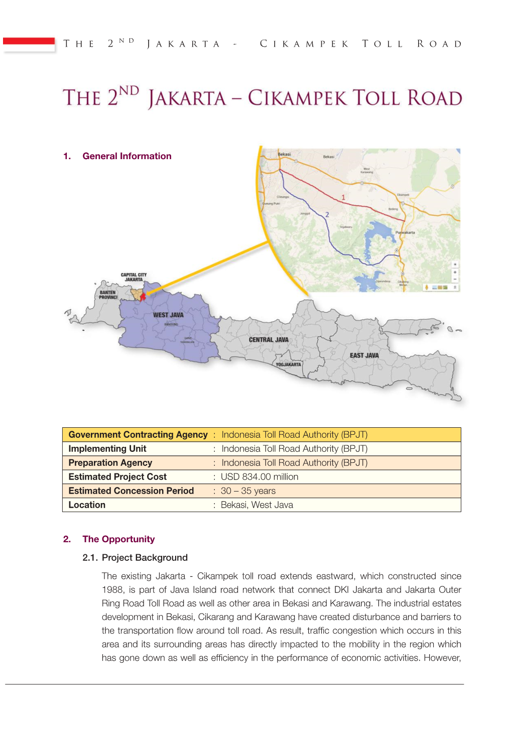 Cikampek Toll Road Extends Eastward, Which Constructed Since 1