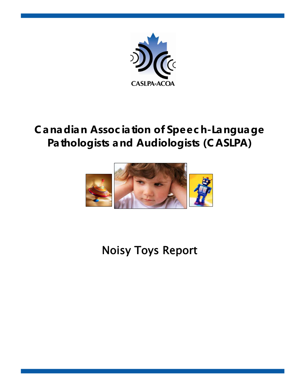 Canadian Association of Speech-Language Pathologists and Audiologists (CASLPA)