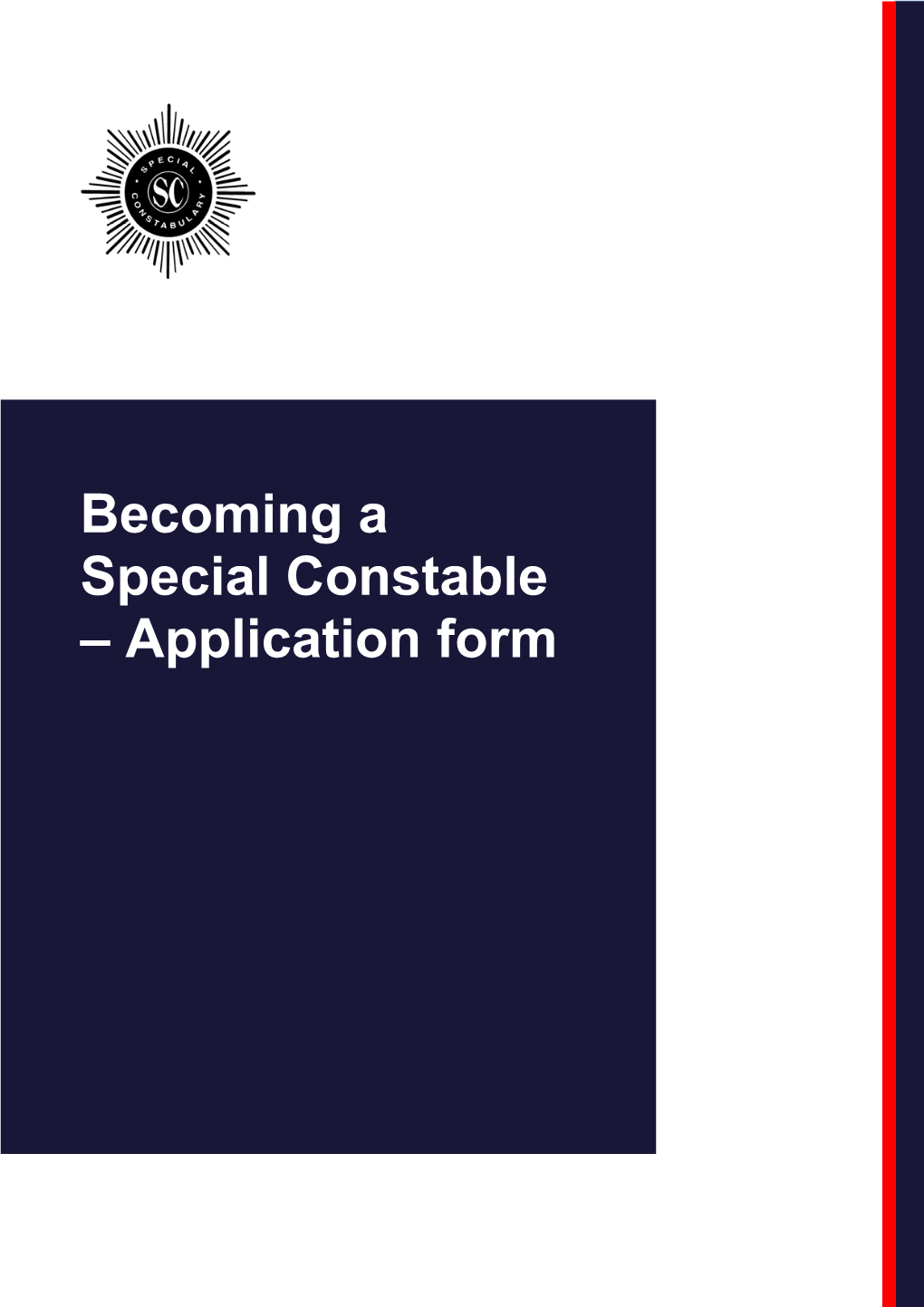 Becoming a Special Constable – Application Form