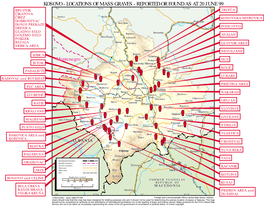 Kosovo - Locations of Mass Graves - Reported Or Found As at 20 June 99 ^