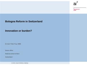 Bologna Reform in Switzerland Innovation Or Burden?