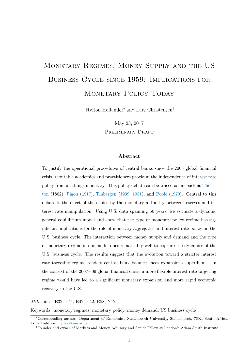 Monetary Regimes, Money Supply and the US Business Cycle Since 1959: Implications for Monetary Policy Today