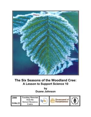 The Six Seasons of the Woodland Cree: a Lesson to Support Science 10