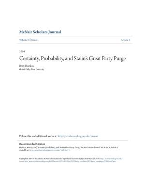 Certainty, Probability, and Stalin's Great Party Purge