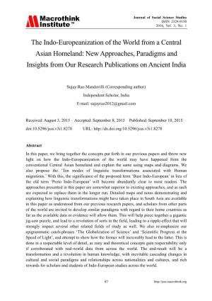 The Indo-Europeanization of the World from a Central Asian Homeland: New Approaches, Paradigms and Insights from Our Research Publications on Ancient India