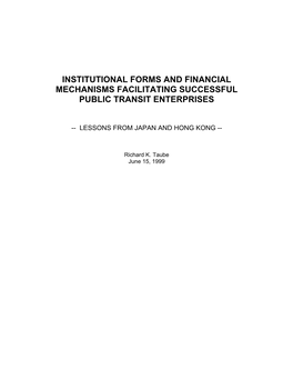 Institutional Forms and Financial Mechanisms Facilitating Successful Public Transit Enterprises