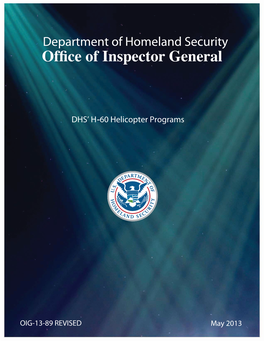 OIG-13-89 DHS' H-60 Helicopter Programs