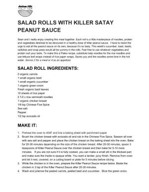 Salad Rolls with Killer Satay Peanut Sauce