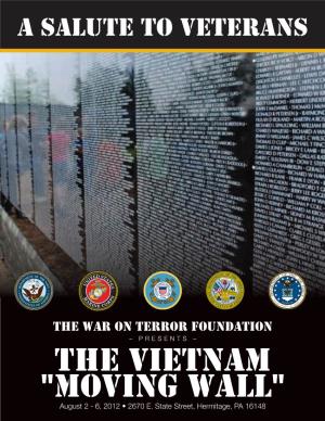 The Vietnam "Moving Wall" August 2 - 6, 2012 • 2670 E