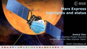 Mars Express Highlights and Status