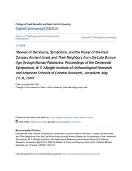 Review of Symbiosis, Symbolism, and the Power of the Past: Canaan, Ancient Israel, and Their Neighbors from the Late Bronze Age Through Roman Palaestina