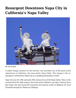 Resurgent Downtown Napa City in California's Napa Valley