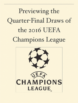 Previewing the Quarter-Final Draws of the 2016 UEFA Champions League UEFA