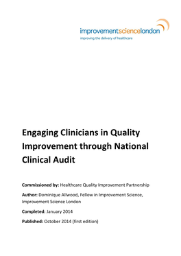 Engaging Clinicians in Using National Clinical Audit for Quality Improvement Published 8-10-14