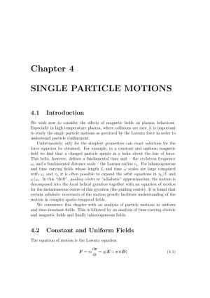 Chapter 4 SINGLE PARTICLE MOTIONS