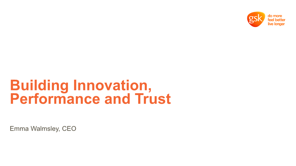 Building Innovation, Performance and Trust