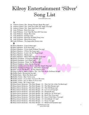 Kilroy Entertainment 'Silver' Song List