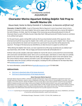 Clearwater Marine Aquarium Sinking Dolphin Tale Prop to Benefit Marine Life House Boat, Home to Harry Connick Jr.’S Character, to Become Artificial Reef