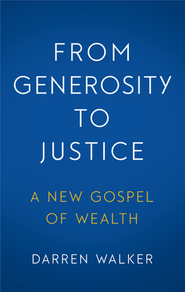 From Generosity to Justice, a New Gospel of Wealth