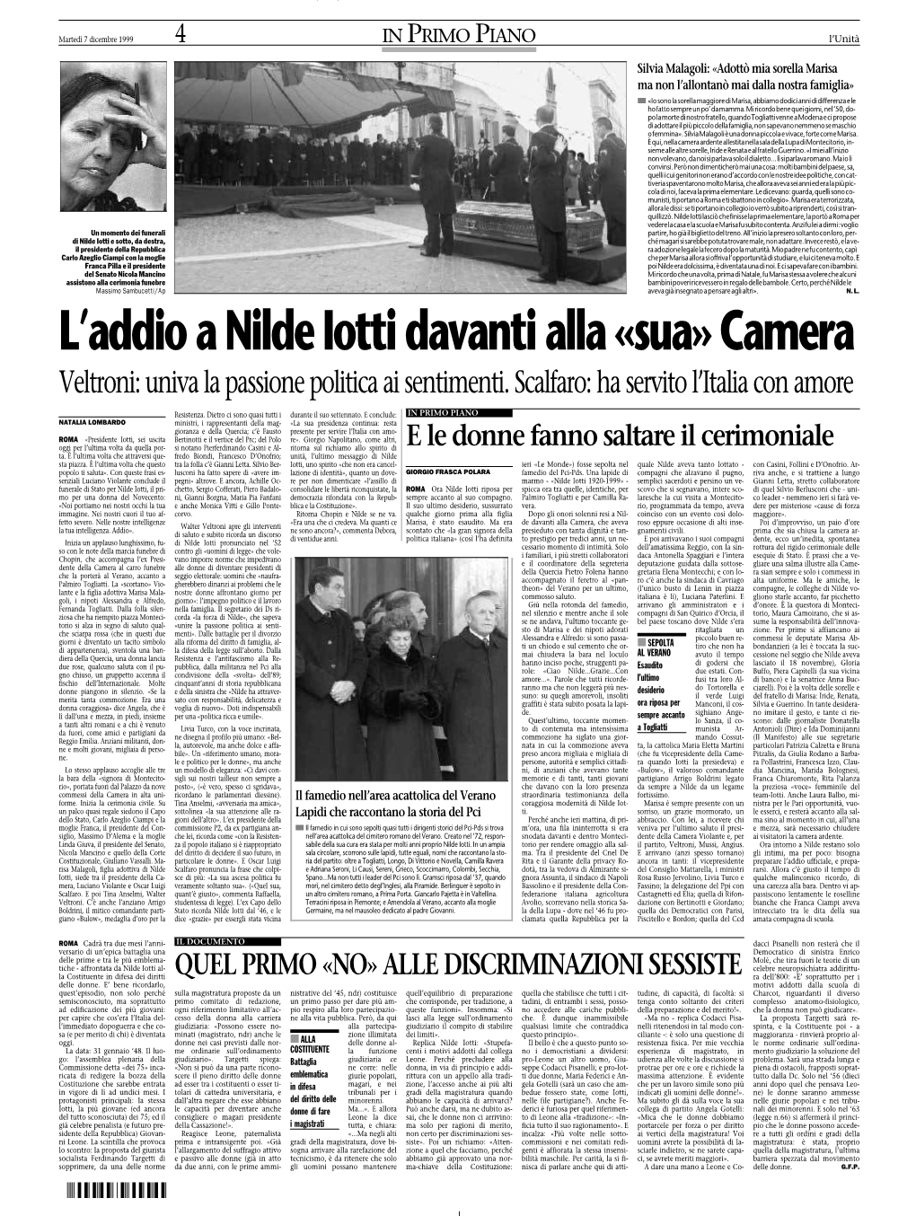 L'addioanildeiottidavantialla«Sua»Camera