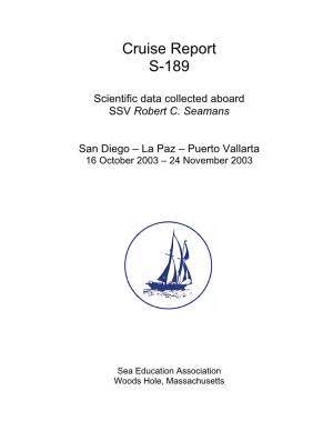 S-189 Cruise Report