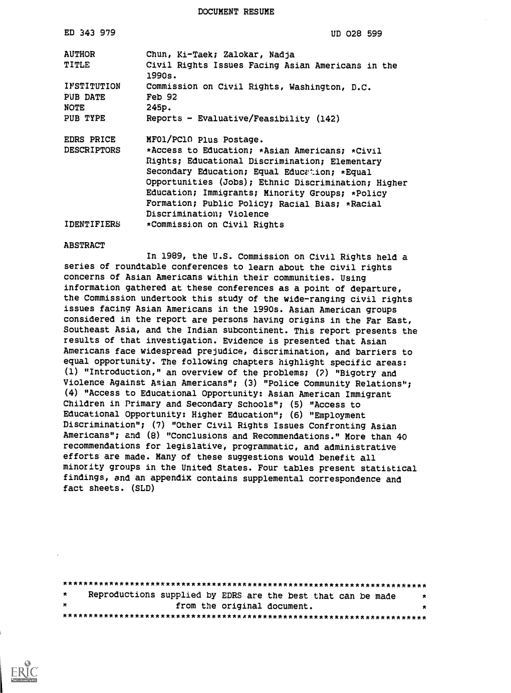 Civil Rights Issues Facing Asian Americans in the 1990S. IYSTITUTION Commission on Civil Rights, Washington, D.C