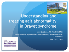 Understanding and Treating Gait Abnormality in Dravet Syndrome
