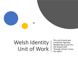 Welsh Identity Unit of Work