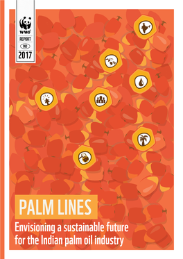 Palm Lines: Envisioning a Sustainable Future for the Indian Palm Oil Industry
