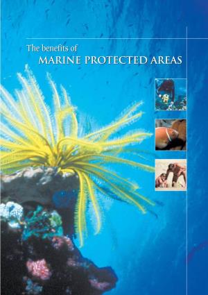 The Benefits of MARINE PROTECTED AREAS © Commonwealth of Australia 2003 ISBN 0 642 54949 4