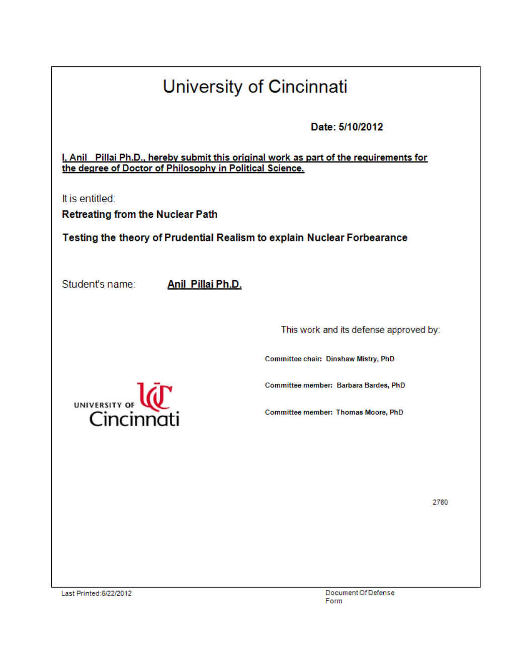 Retreating from the Nuclear Path Testing the Theory of Prudential Realism to Explain Nuclear Forbearance