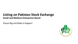 Listing on Pakistan Stock Exchange Small and Medium Enterprises Board
