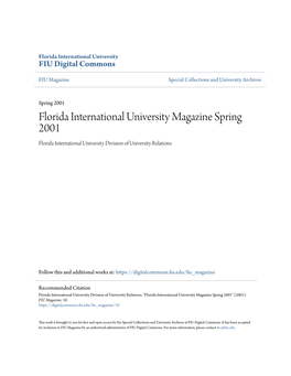 Florida International University Magazine Spring 2001 Florida International University Division of University Relations