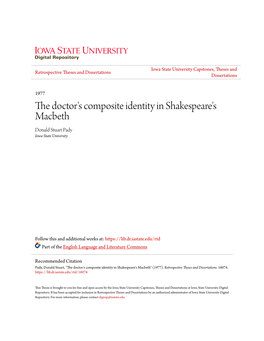 The Doctor's Composite Identity in Shakespeare's Macbeth Donald Stuart Pady Iowa State University