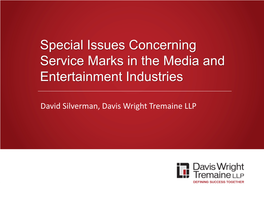 Special Issues Concerning Service Marks in the Media and Entertainment Industries