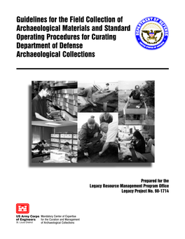 Guidelines for the Field Collection of Archaeological Materials and Standard Operating Procedures for Curating Department of Defense Archaeological Collections