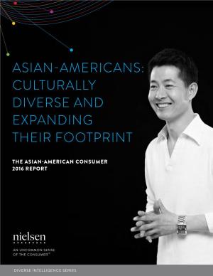 Asian-Americans: Culturally Diverse and Expanding Their Footprint