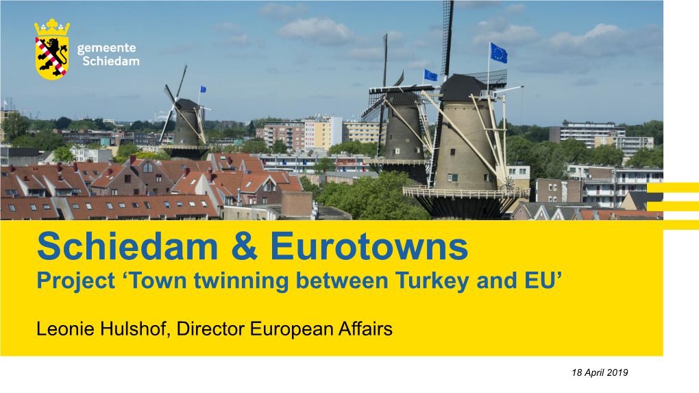 Schiedam & Eurotowns the European Network of Medium-Sized Cities